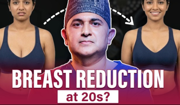 Why Young Women in India Are Choosing Breast Reduction in Their 20s | Dr. Parag Telang